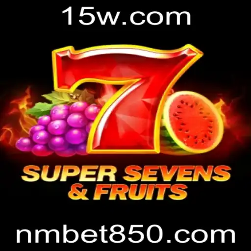 Explorando o Fascinante Mundo de 7SuperSevensFruits e a Tendência do Momento com nmbet